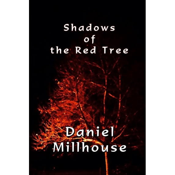 Shadows of the Red Tree: Short Stories of the Supernatural