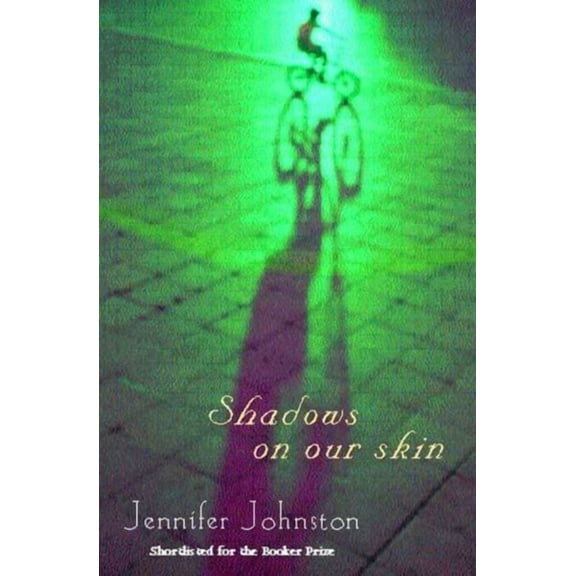 Shadows on our Skin Jennifer Johnston (Paperback)