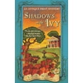 thumbnail image 1 of Pre-Owned Shadows on the Ivy: An Antique Print Mystery (Antique Print Mysteries (Paperback)) Paperback, 1 of 1