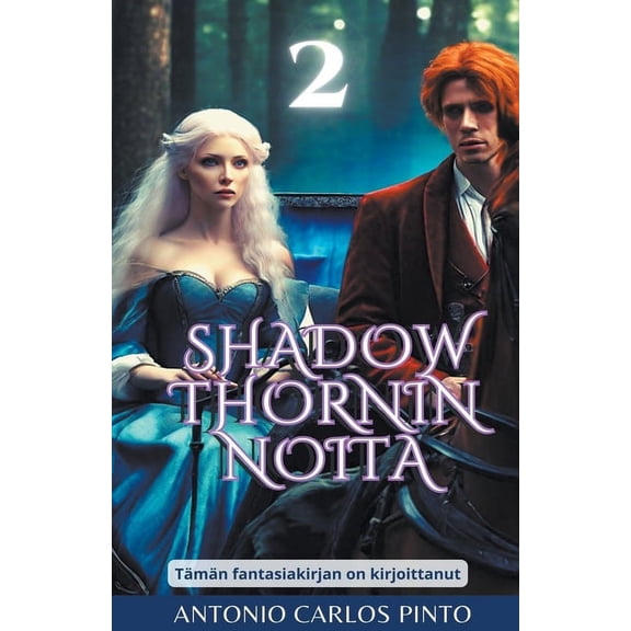Shadowthornin Noita Shadowthornin noita 2, Book 2, (Paperback)