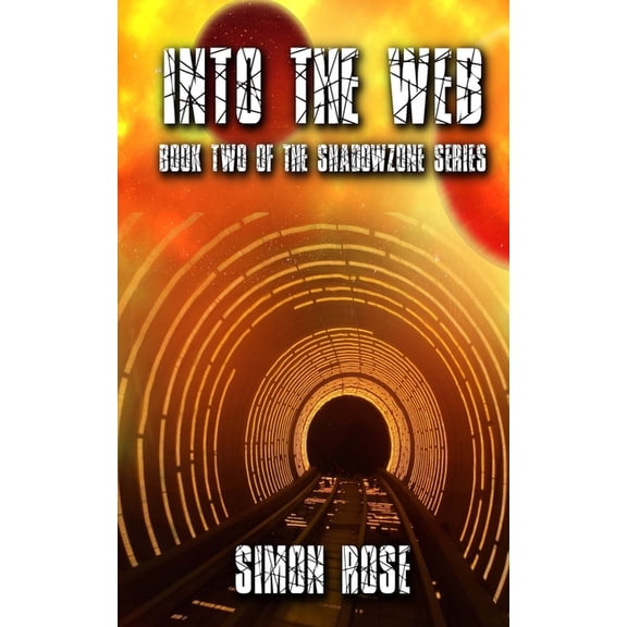 Shadowzone Into The Web, Book 2, (Paperback)