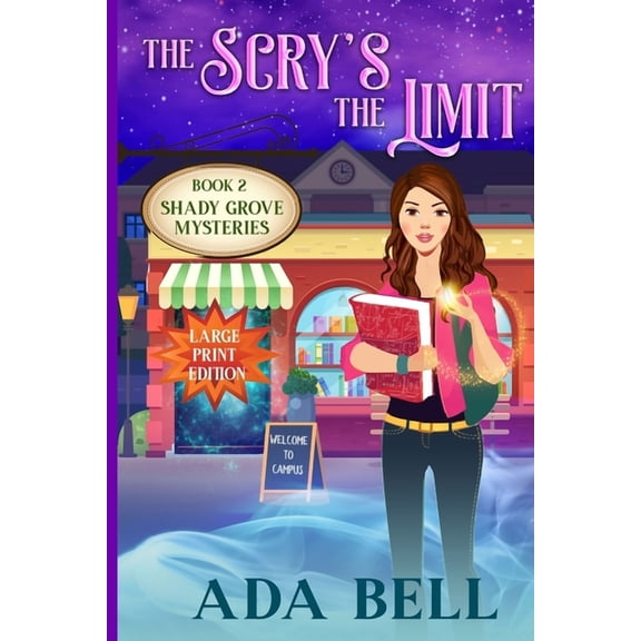 Shady Grove Psychic Mystery The Scry's the Limit, Book 2, (Paperback)