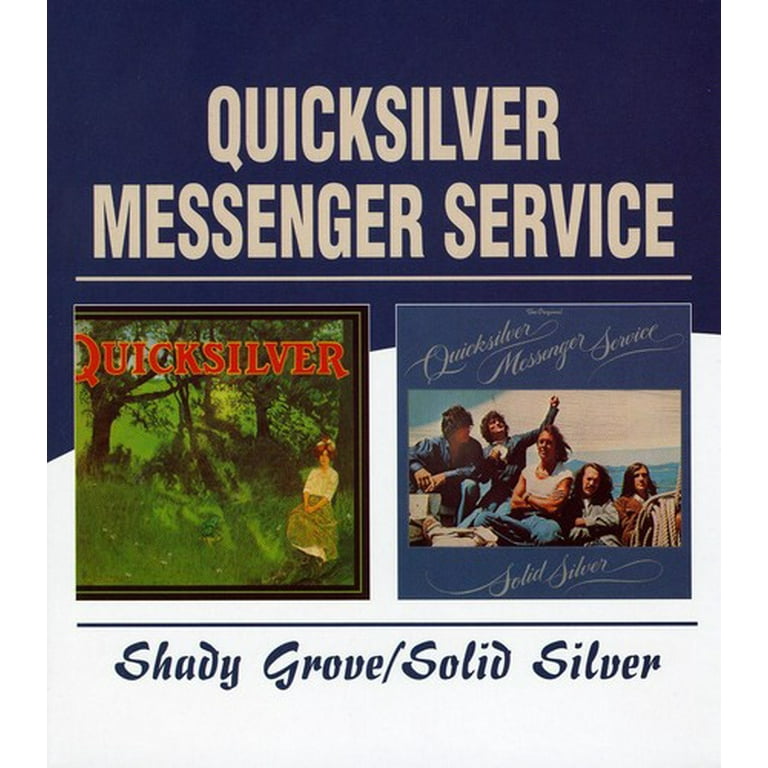 Quicksilver Messenger Service Shady Grove