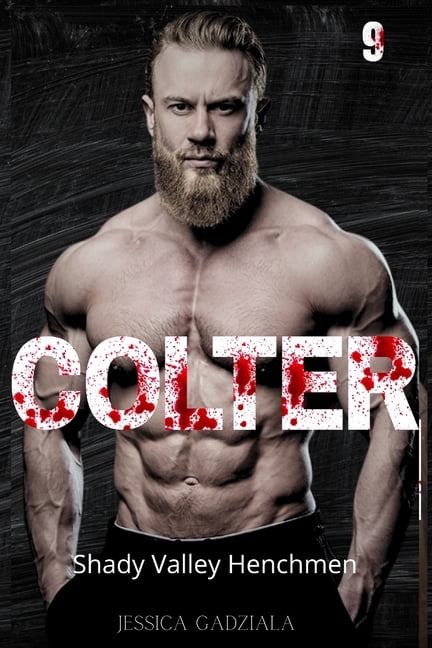 Shady Valley Henchmen Colter, Book 9, (Paperback)
