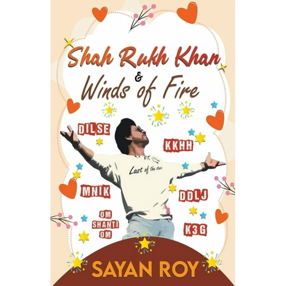 Shah Rukh Khan and Winds of Fire - a memoir, (Paperback)