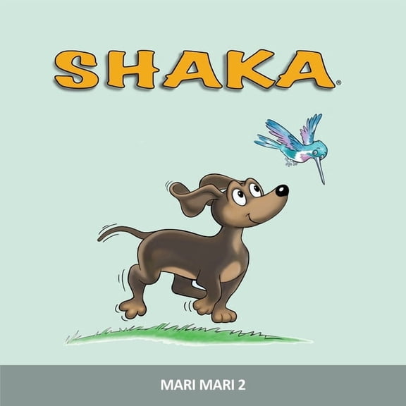 Shaka Mari Mari 2: Adquisicin de Vocabulario en el idioma Mapudungun, (Paperback)