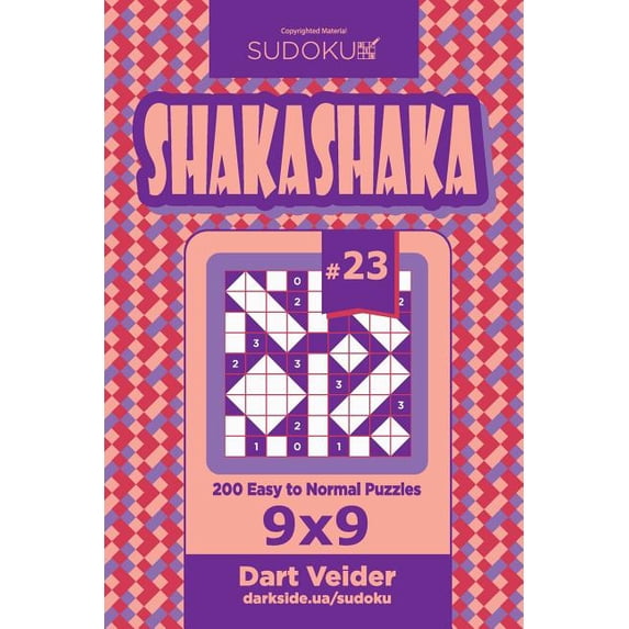 Shakashaka Sudoku Shakashaka - 200 Easy to Normal Puzzles 9x9 (Volume 23), Book 23, (Paperback)