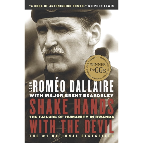 Pre-Owned Shake Hands with the Devil: The Failure of Humanity in Rwanda (Paperback) by Romeo Dallaire