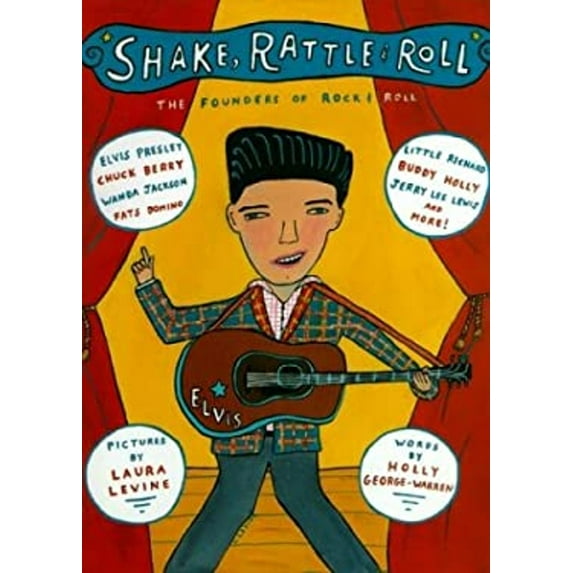 Pre-Owned Shake, Rattle & Roll: The Founders of Rock & Roll (Paperback 9780618432295) by Holly George-Warren