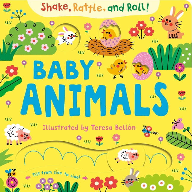 Shake, Rattle, and Roll! Baby Animals, (Board Book)