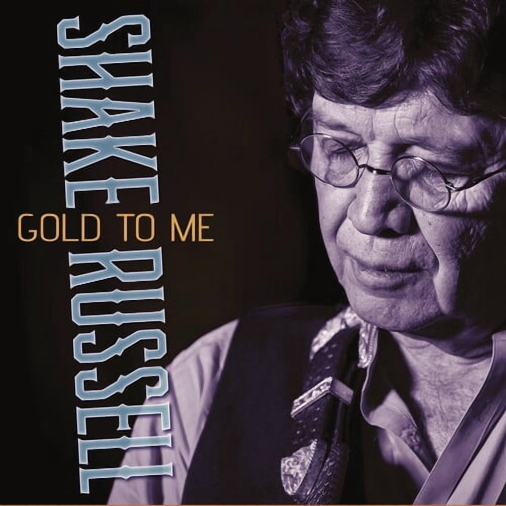 Shake Russell - Gold to Me - Music & Performance - CD