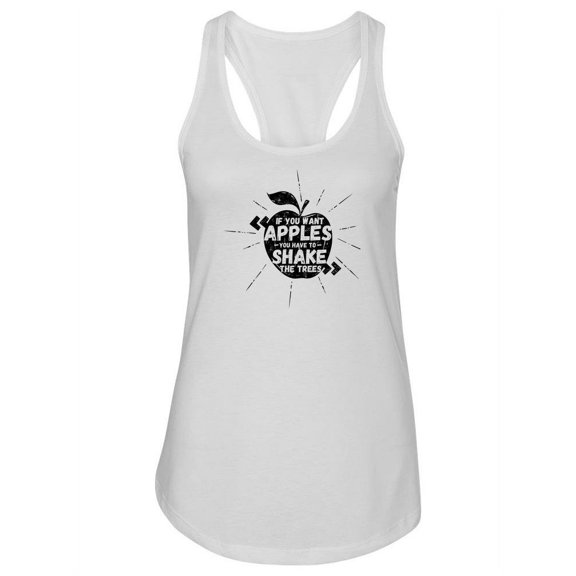 Shake The Trees For Apples Tank Women -Image by Shutterstock, Female Small