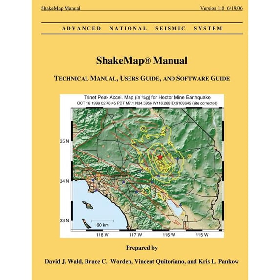 Shakemap Manual : Technical Manual, Users Guide, and Software Guide