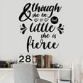 thumbnail image 1 of Shakespear Quote And Though She Be But Little She Is Fierce Motivational Quote Vinyl Wall Decal Wall Art Sticker Wall Decoration Home Nursery Room Bedroom Office Wall Décor Design Size (30x30 inch), 1 of 3