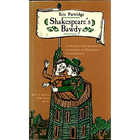 Pre-Owned Shakespeare's bawdy;: A literary & psychological essay and a comprehensive glossary Paperback