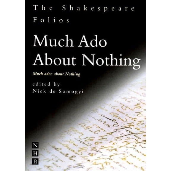Shakespeare Folios Much Ado about Nothing, (Paperback)