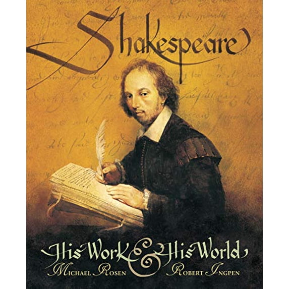 Pre-Owned Shakespeare: His Work and His World (Paperback) 0763632015 9780763632014