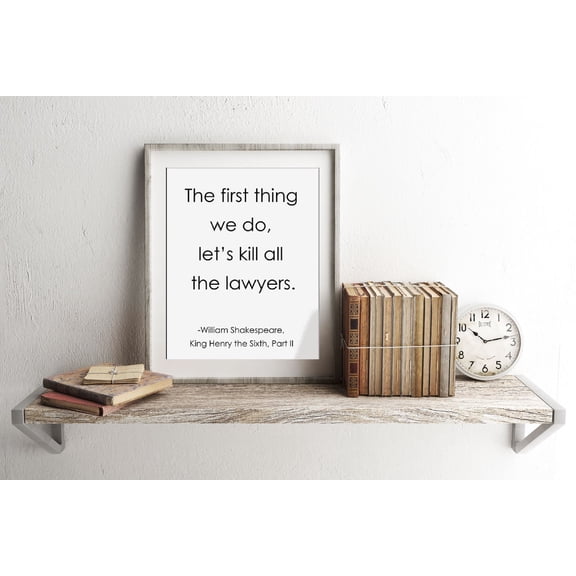 Shakespeare Lawyer Quote Wall Art Print, Unframed Paper Poster 8x10in
