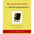 thumbnail image 1 of Pre-Owned Shakespeare on Management: Wise Business Counsel from the Bard (Paperback) 0066620376 9780066620374, 1 of 1