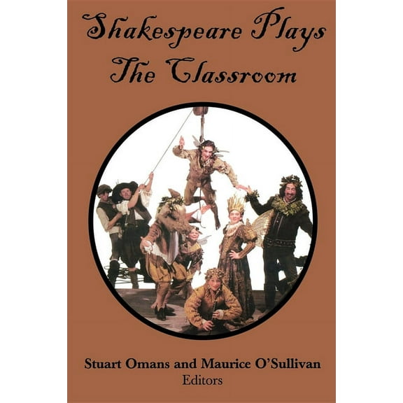 Shakespeare Plays the Classroom (Paperback)