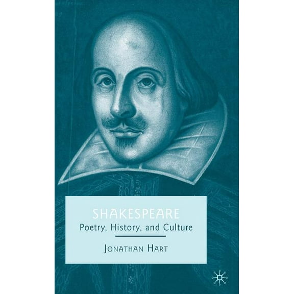 Shakespeare: Poetry, History, and Culture, (Hardcover)