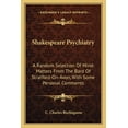thumbnail image 1 of Shakespeare Psychiatry : A Random Selection Of Mind-Matters From The Bard Of Stratford-On-Avon, With Some Personal Comments (Paperback), 1 of 1