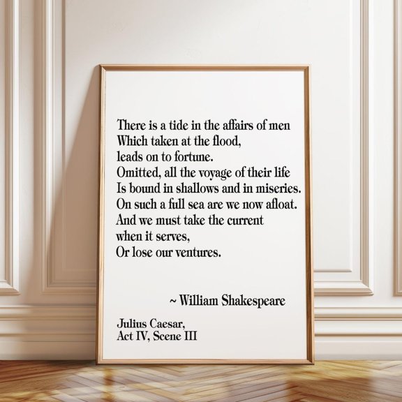 Shakespeare Quote There is a Tide Inspirational Typography, Unframed Canvas 24x36in