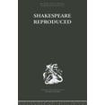 thumbnail image 1 of Routledge Library Editions: Shakespeare Shakespeare Reproduced: The text in history and ideology, (Hardcover), 1 of 1