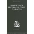 thumbnail image 1 of Routledge Library Editions: Shakespeare Shakespeare's Rhetoric of Comic Character, (Hardcover), 1 of 1