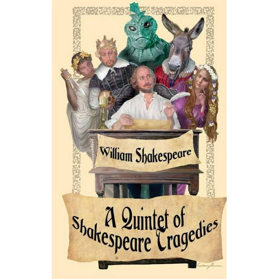 Shakespeare Tragedies (Romeo and Juliet, Hamlet, Macbeth, Othello, and King Lear), (Hardcover)