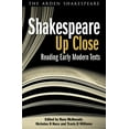 thumbnail image 1 of Shakespeare Up Close: Reading Early Modern Texts, (Paperback), 1 of 1