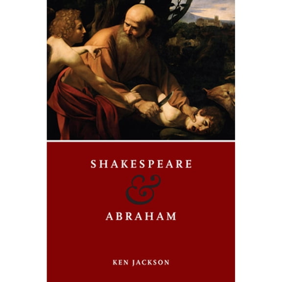 Pre-Owned Shakespeare and Abraham (Paperback) 9780268032715