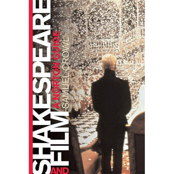 Shakespeare and Film: A Norton Guide, (Paperback)