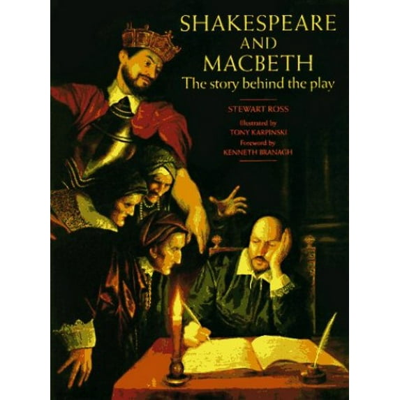 Pre-Owned Shakespeare And Macbeth: The Story Behind the Play Paperback