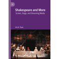 thumbnail image 1 of Shakespeare and More: Screen, Stage, and Streaming Media, (Hardcover), 1 of 1