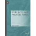 thumbnail image 1 of Shakespeare and Protestant Poetics, (Paperback), 1 of 1