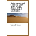 thumbnail image 1 of Shakespeare and Stratford-Upon-Avon; With a Record of the Tercentenary Celebration (Paperback), 1 of 1