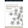 thumbnail image 1 of Shakespeare and Theory Shakespeare and Psychoanalytic Theory, (Hardcover), 1 of 1