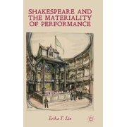 Shakespeare and the Materiality of Performance, Hardcover