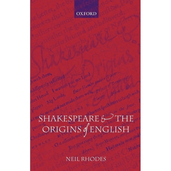Shakespeare and the Origins of English, (Paperback)