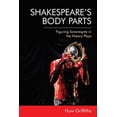 thumbnail image 1 of Shakespeare's Body Parts: Figuring Sovereignty in the History Plays, (Hardcover), 1 of 1
