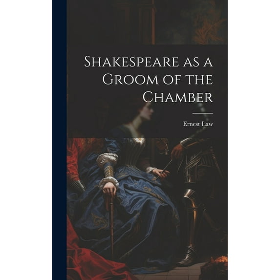 Shakespeare as a Groom of the Chamber (Hardcover)