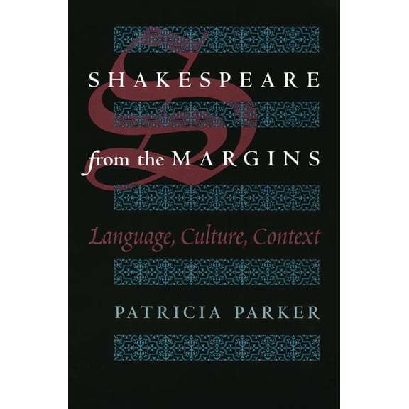 Shakespeare from the Margins : Language, Culture, Context (Paperback)