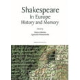 thumbnail image 1 of Shakespeare in Europe: History and Memory (Hardcover), 1 of 1