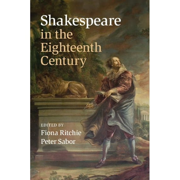 Shakespeare in the Eighteenth Century, (Paperback)