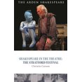 thumbnail image 1 of Shakespeare in the Theatre: Shakespeare in the Theatre: The Stratford Festival (Hardcover), 1 of 1