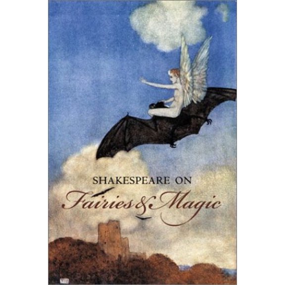 Pre-Owned Shakespeare on Fairies and Magic (Hardcover) 0735202923 9780735202924