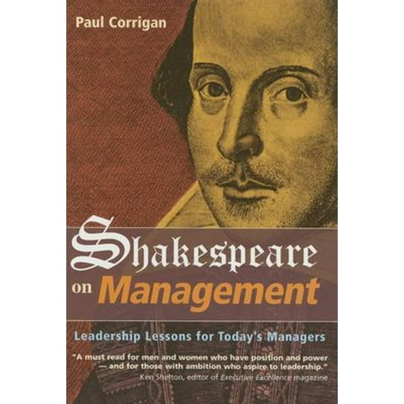 Pre-Owned Shakespeare on Management: Leadership Lessons for Today's Management (Hardcover) 0749428457 9780749428457
