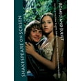 thumbnail image 1 of Shakespeare on Screen Shakespeare on Screen: Romeo and Juliet, (Hardcover), 1 of 1