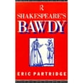 thumbnail image 1 of Pre-Owned Shakespeare's Bawdy (Routledge Classics) (Paperback) 0415050766 9780415050760, 1 of 1